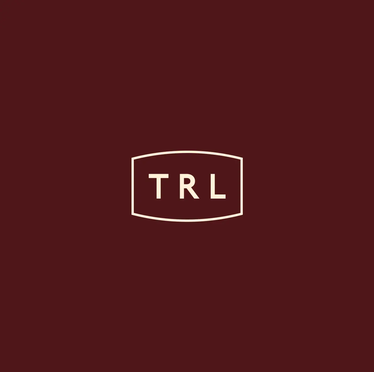 Minimal cream logo showing the letters TRL inside a thin curved rectangular outline on a deep burgundy background.