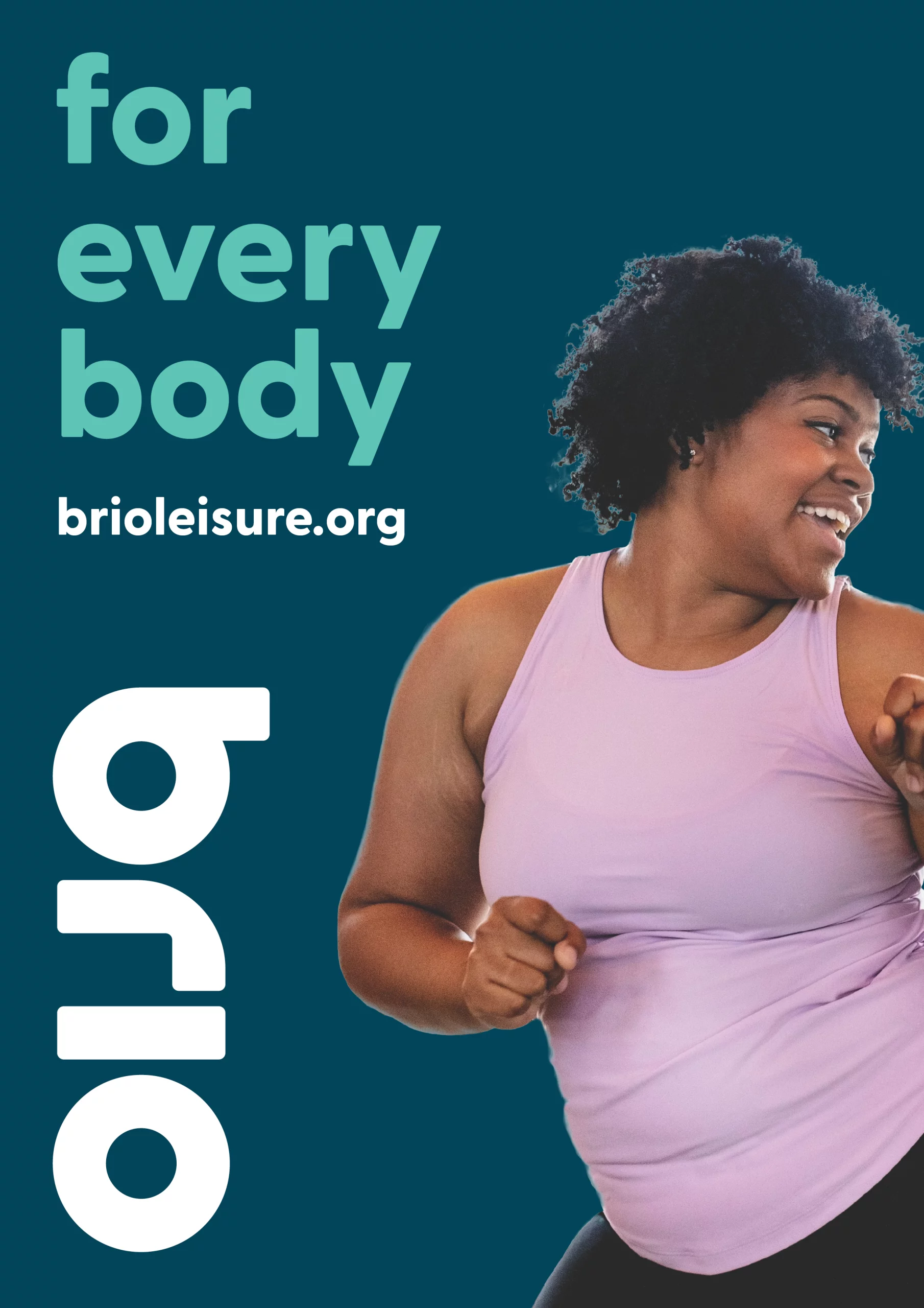 Smiling woman in a lilac vest dancing against a teal poster that reads for every body and brioleisure.org